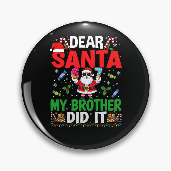 Item preview, It Did Retro Santa Christmas Funny Vintage Dear Holiday My Brother designed and sold by MediarMedic.