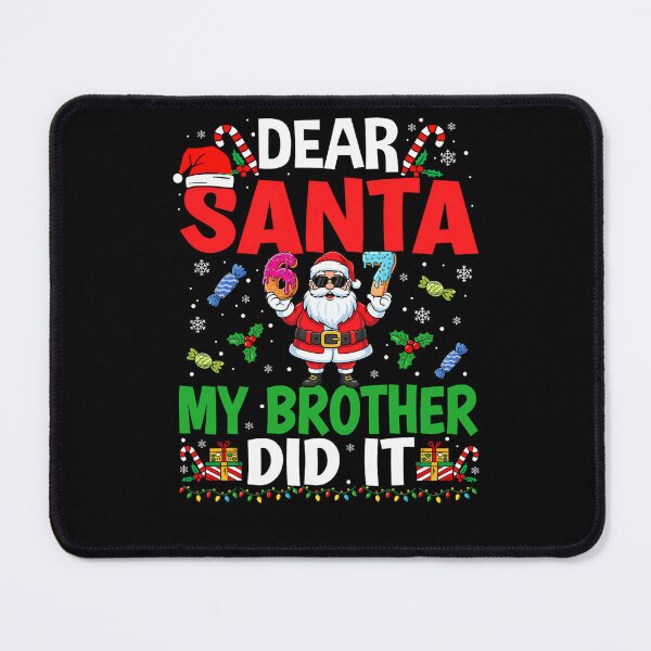 Item preview, It Did Retro Santa Christmas Funny Vintage Dear Holiday My Brother designed and sold by MediarMedic.