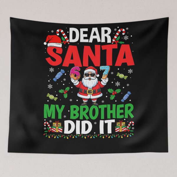 Item preview, It Did Retro Santa Christmas Funny Vintage Dear Holiday My Brother designed and sold by MediarMedic.
