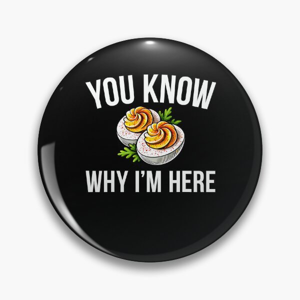 Item preview, You Dinner And Deviled Egg Fans For Funny Retro Thanksgiving Holiday I'm Lovers Gift Here Why Deviled Know Humor Egg designed and sold by PAMELANUNZIO.