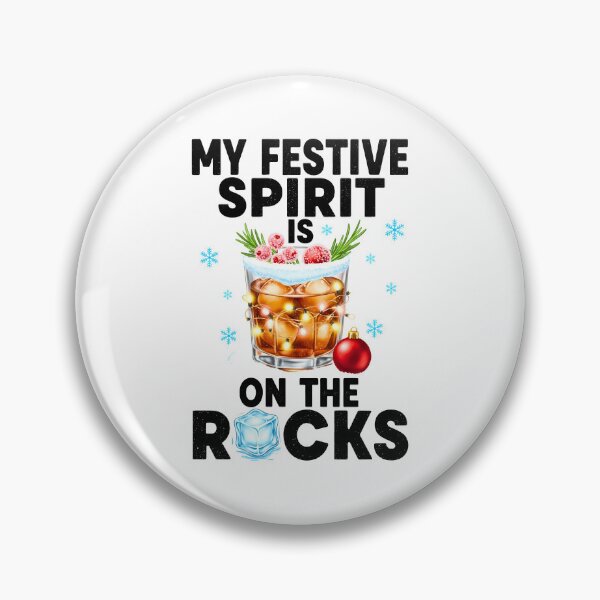 Item preview, My Festive Spirit Is On The Rocks Funny Christmas Drink designed and sold by VividDripCo.