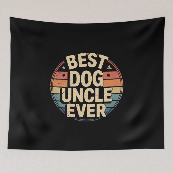 Item preview, Best Dog Uncle Ever Style Cool Bday ift for Dog Uncle  designed and sold by MathisBellanger.