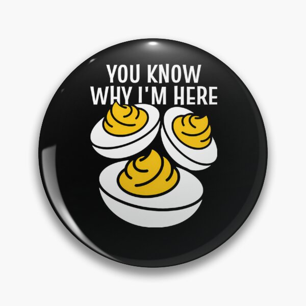 Item preview, Know Humor And Deviled Funny For Egg Lovers Here Thanksgiving Retro Fans Gift Dinner Deviled You Why I'm Holiday Egg designed and sold by PAMELANUNZIO.