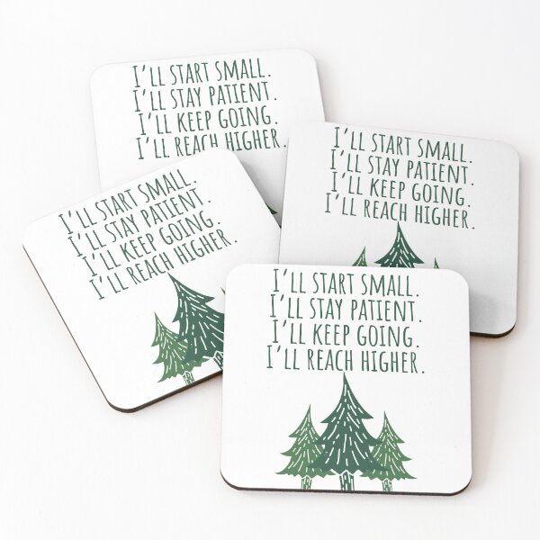 Item preview, Start Small Stay Patient - Three Pines Wisdom Quote  designed and sold by Imaginationbeyond.