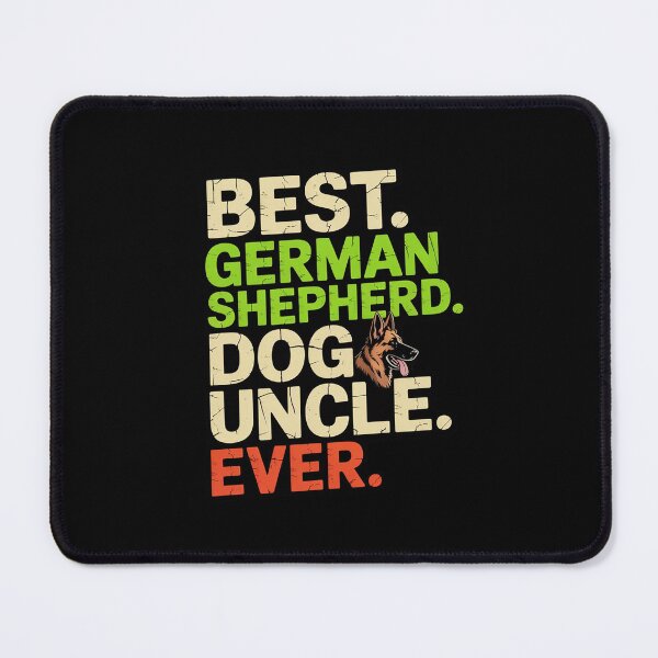 Item preview, Best German Shepherd Dog Uncle Ever designed and sold by MathisBellanger.