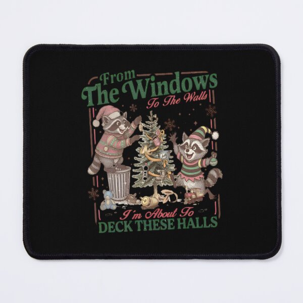 Item preview, Retro From The Windows To The Walls I'm About To Deck These Halls, Funny Raccoon Christmas, Womens Holiday Party designed and sold by darkanimal.