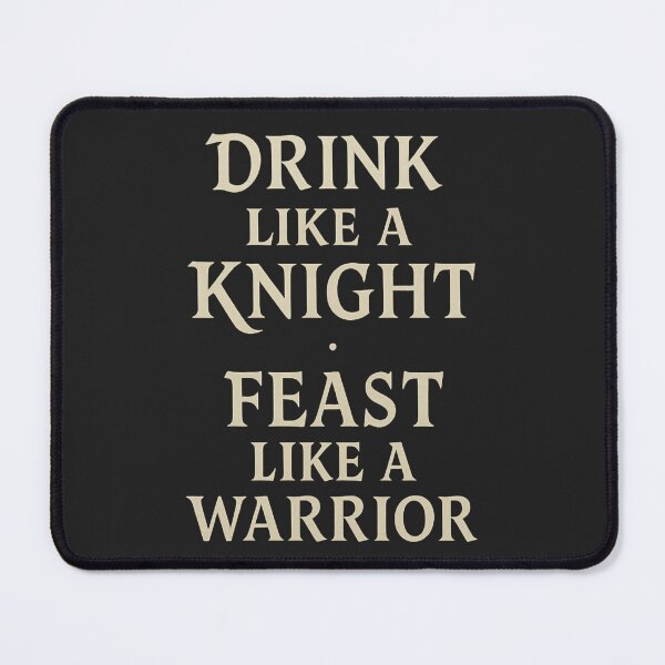 Item preview, Drink Like a Knight • Feast Like a Warrior – Medieval Motto Script Design designed and sold by fairmaiden7.