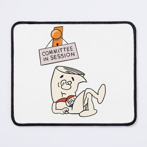 Item preview, I'm Just a Bill Committee in Session designed and sold by Dleranyelsdr.