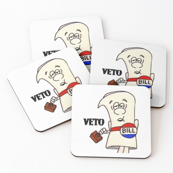 Item preview, I'm Just a Bill Veto  designed and sold by Dleranyelsdr.