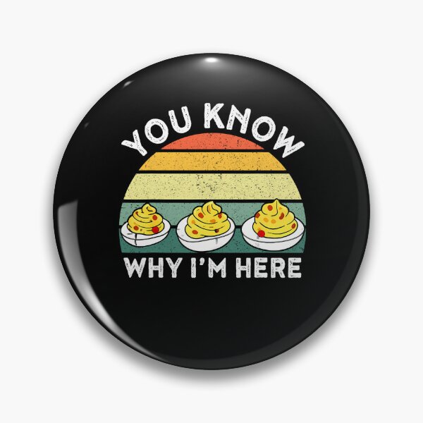 Item preview, Deviled Why Fans Thanksgiving Retro Lovers And Know Dinner You Humor Funny Here Egg I'm For Egg Holiday Gift Deviled designed and sold by PAMELANUNZIO.