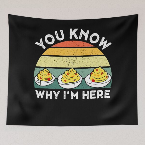 Item preview, Deviled Why Fans Thanksgiving Retro Lovers And Know Dinner You Humor Funny Here Egg I'm For Egg Holiday Gift Deviled designed and sold by PAMELANUNZIO.