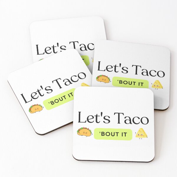 Item preview, Let’s Taco ’Bout It – Funny Taco Food Pun Design designed and sold by InkrediblePuns.