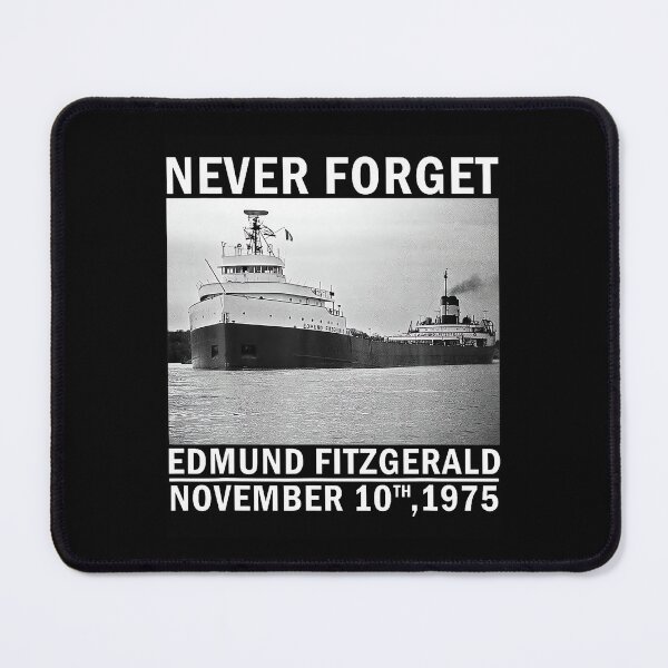 Item preview, Never Forget  Edmund Fitzgerald Memorial  Nov. 10 1975 designed and sold by LightCoverSame.