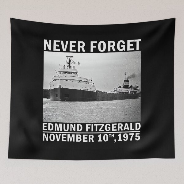 Item preview, Never Forget  Edmund Fitzgerald Memorial  Nov. 10 1975 designed and sold by LightCoverSame.