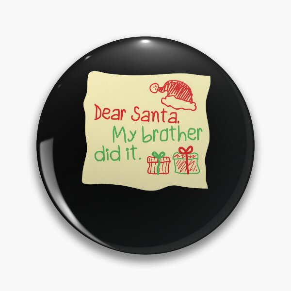 Item preview, Brother Dear Did My Christmas Santa Funny It Retro Holiday Vintage designed and sold by MediarMedic.