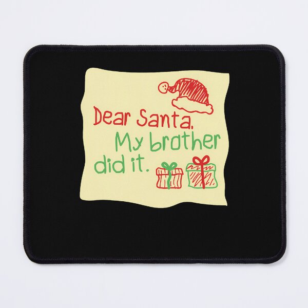 Item preview, Brother Dear Did My Christmas Santa Funny It Retro Holiday Vintage designed and sold by MediarMedic.