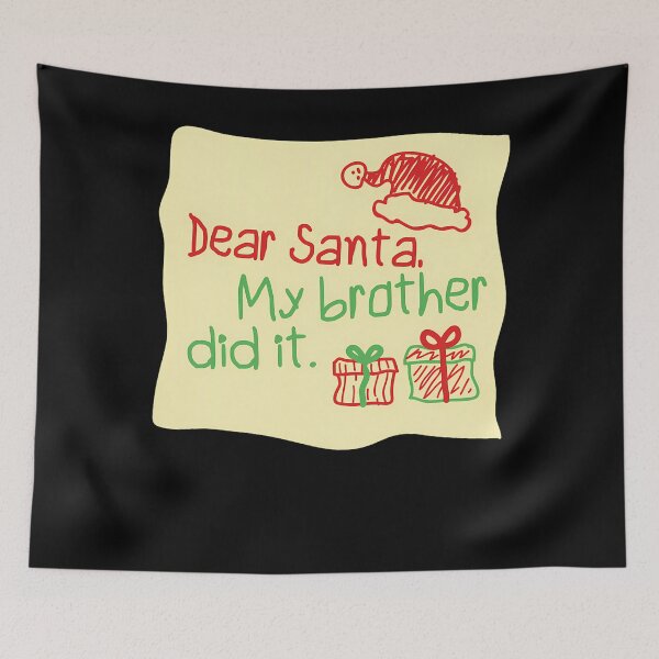 Item preview, Brother Dear Did My Christmas Santa Funny It Retro Holiday Vintage designed and sold by MediarMedic.