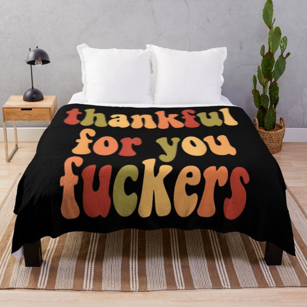 Item preview, Funny Thanksgiving, Thankful For You Fuckers, Friendsgiving, Grateful designed and sold by shannonanne18.