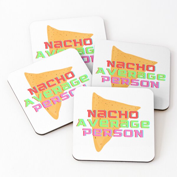 Item preview, Nacho Average Person – Funny Nacho Snack Pun Design designed and sold by InkrediblePuns.