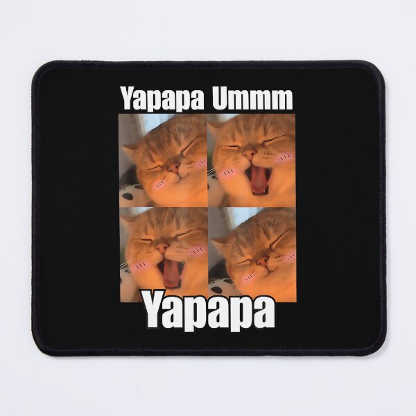 Item preview, Yapapa Ummmm Funny Yapapa Cat Trendy Meme designed and sold by LightCoverSame.