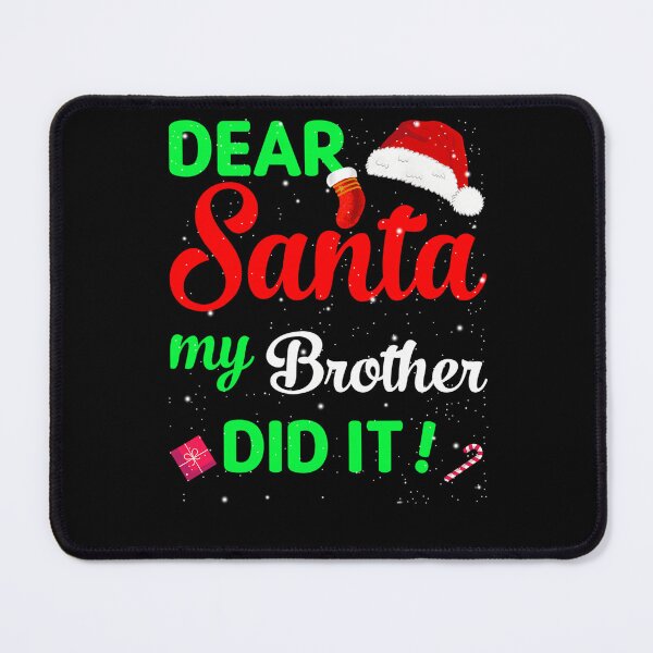 Item preview, Funny Did My Vintage Santa Christmas Dear Brother Retro It Holiday designed and sold by MediarMedic.