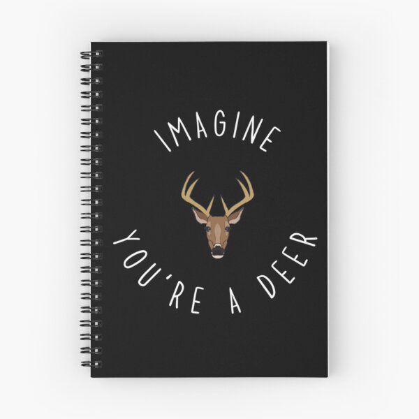 Item preview, Imagine You're A Deer    designed and sold by blakenavarro25.