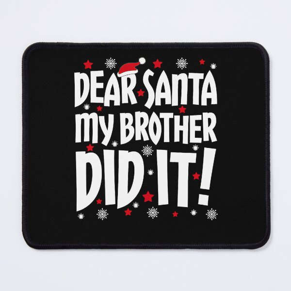 Item preview, Funny Retro Brother It Vintage Holiday My Christmas Did Santa Dear designed and sold by MediarMedic.