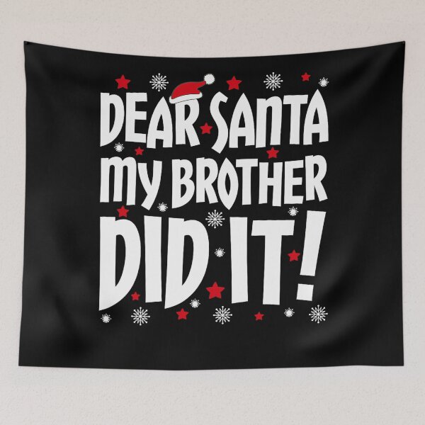 Item preview, Funny Retro Brother It Vintage Holiday My Christmas Did Santa Dear designed and sold by MediarMedic.