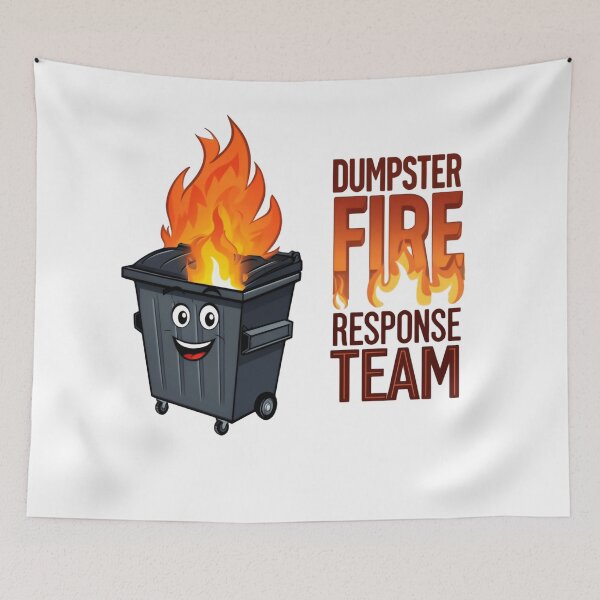 Item preview, Dumpster Fire Response Team Leader Station of Ongoing Garbage Mayhem designed and sold by SkeletonsDanger.