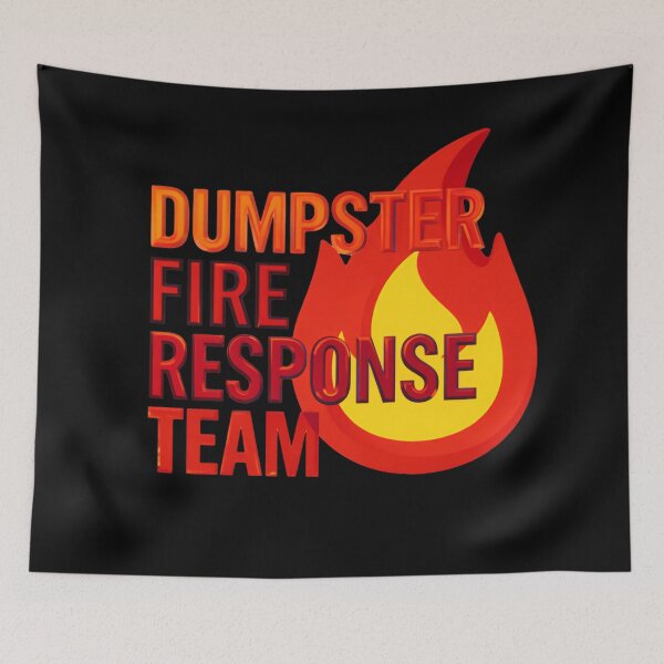 Item preview, Dumpster Fire Response Team Leader Bureau of Relentless Trash Pandemonium designed and sold by SkeletonsDanger.