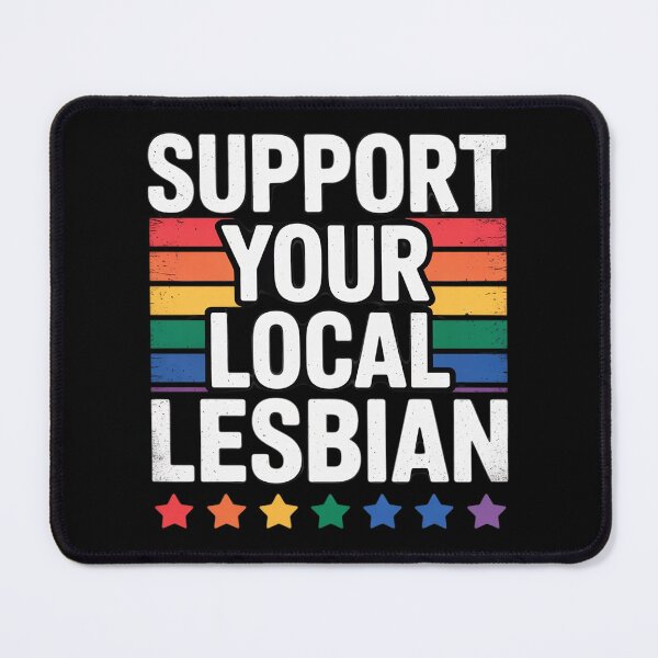 Item preview, Support your local Lesbian designed and sold by VerseFarm.