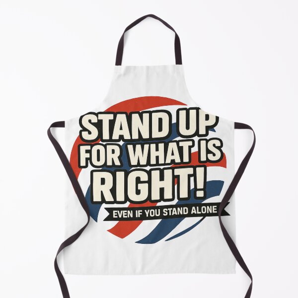 Item preview, Stand Up For What Is Right – Courage Quote designed and sold by the-dovlat.