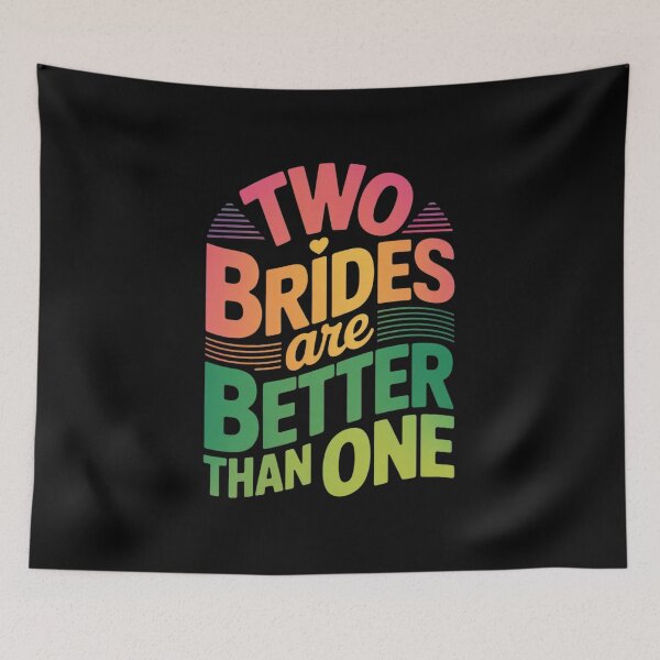 Item preview, Two Brides Are Better Than One Lesbian Wedding LGBT designed and sold by KotexTemu.