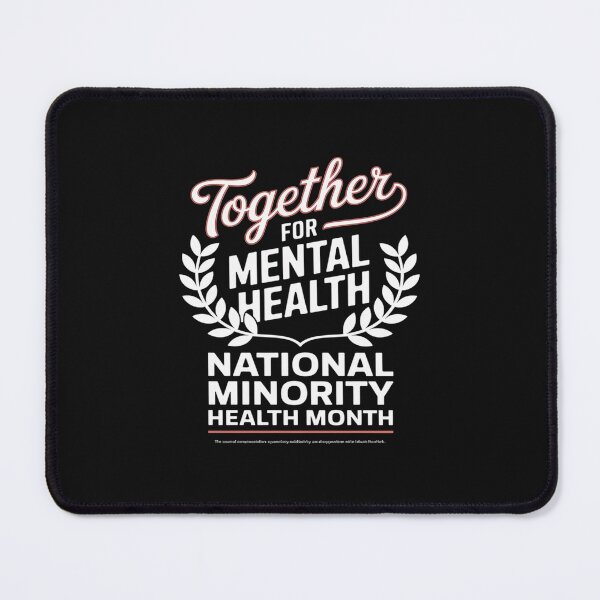 Item preview, Together Mental Health Education National Minority Health designed and sold by GaryPacheco6.