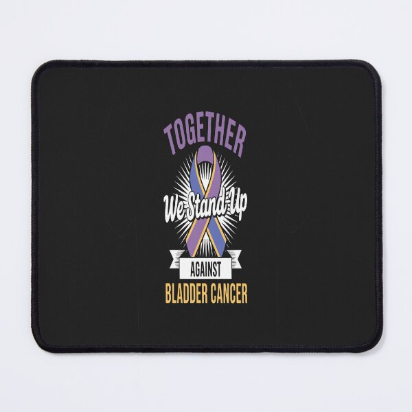 Item preview, Together We Stand Up Against Bladder Cancer Awareness designed and sold by GaryPacheco6.