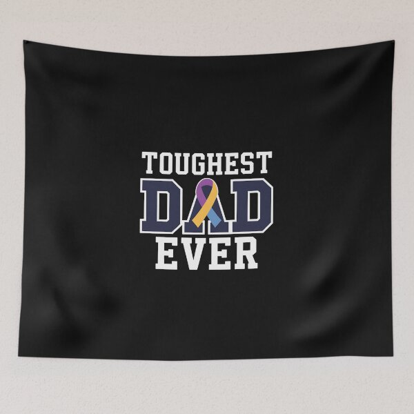 Item preview, Toughest Dad Ever - Military-Style Bladder Cancer Awareness designed and sold by GaryPacheco6.