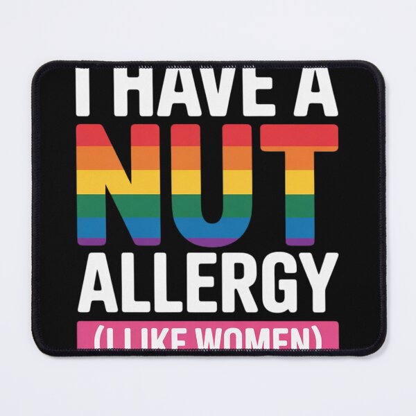 Item preview, Women's Lesbian I Have a Nut Allergy Lesbian 1 designed and sold by NailMolisa.