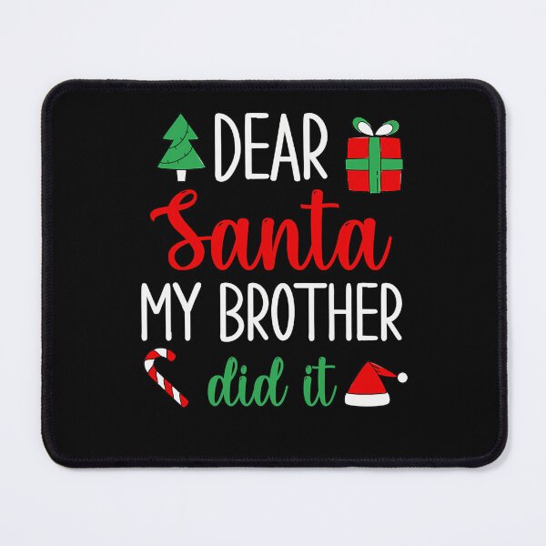 Item preview, Christmas Dear Retro Holiday Vintage My Funny Brother Did It Santa designed and sold by MediarMedic.
