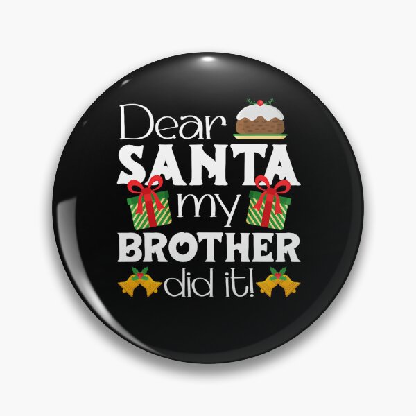 Item preview, Funny My Vintage Christmas It Santa Brother Holiday Did Dear Retro designed and sold by MediarMedic.