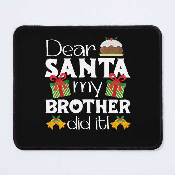 Item preview, Funny My Vintage Christmas It Santa Brother Holiday Did Dear Retro designed and sold by MediarMedic.