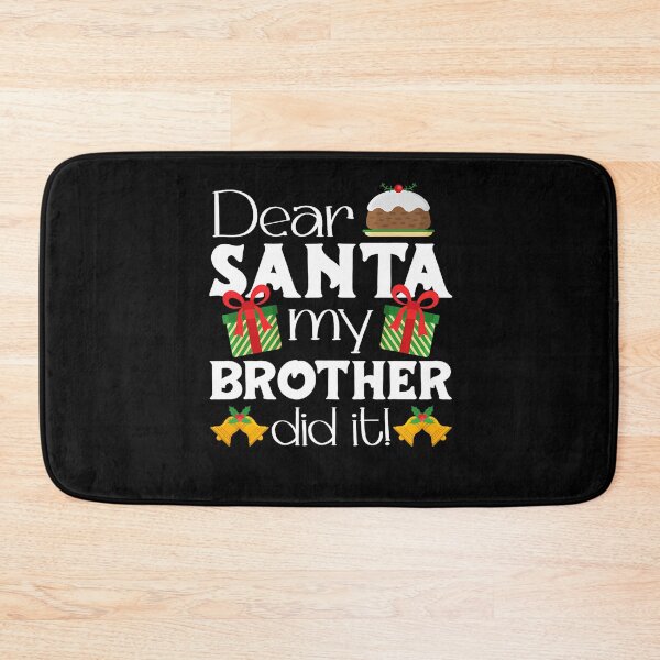 Item preview, Funny My Vintage Christmas It Santa Brother Holiday Did Dear Retro designed and sold by MediarMedic.