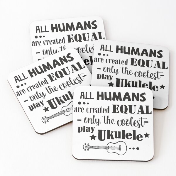 Item preview, All humans are created equal only the coolest play Ukulele designed and sold by UkeverseGifts.