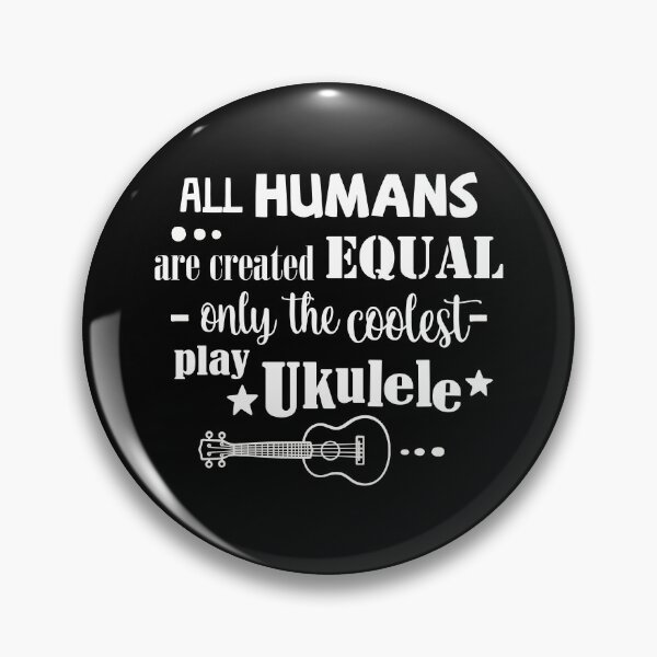Artikelvorschau, All humans are created equal only the coolest play Ukulele entworfen und verkauft von UkeverseGifts.