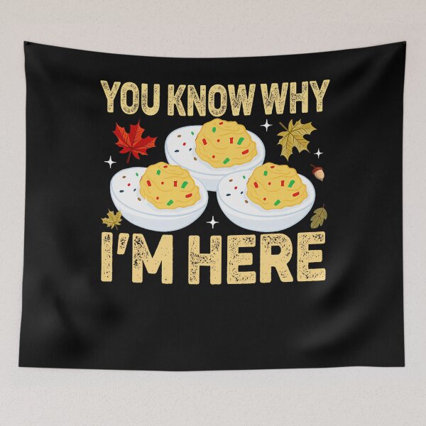 Item preview, Funny Know Deviled Dinner Lovers Fans Deviled You Egg And Retro Here Gift Humor For I'm Thanksgiving Egg Holiday Why designed and sold by PAMELANUNZIO.