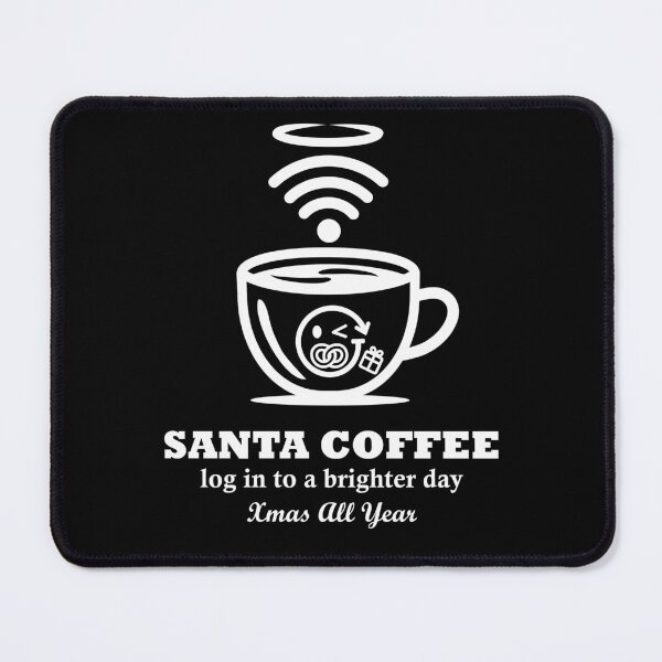 Item preview, Santa Coffee (Xmas 365 Days a Year) designed and sold by Aceofspace3000.
