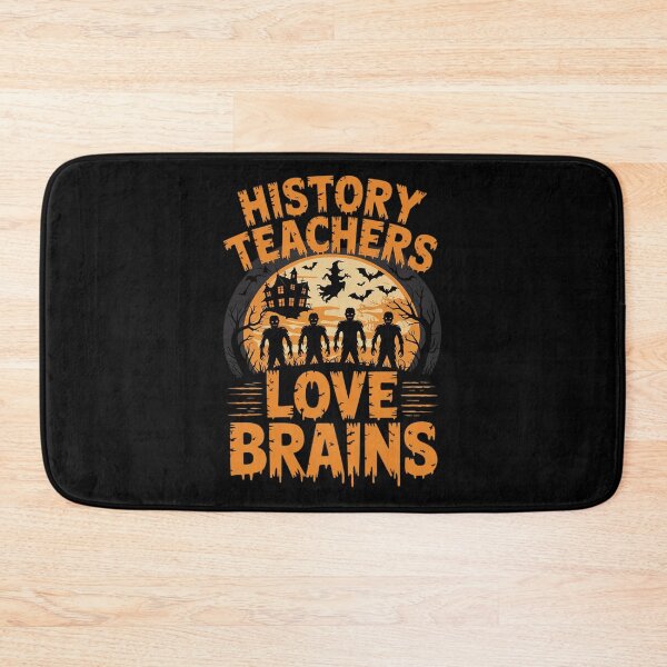 Item preview, History Teachers Love Brains - Halloween Teacher designed and sold by RoyTill0Art.