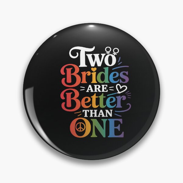 Item preview, Two Brides Are Better Than One Funny Lesbian Wedding designed and sold by VladimiaPutin.