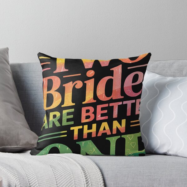 Item preview, Two Brides Are Better Than One Lesbian Wedding LGBT designed and sold by VladimiaPutin.