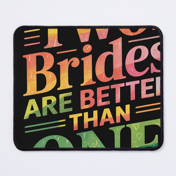 Item preview, Two Brides Are Better Than One Lesbian Wedding LGBT designed and sold by VladimiaPutin.