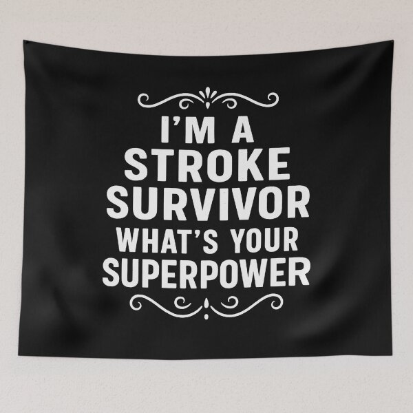 Item preview, I'm A Stroke Survivor What's Your Superpower designed and sold by hemagamo.
